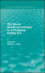 The World Aluminum Industry in a Changing Energy Era | Zookal Textbooks | Zookal Textbooks