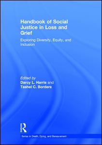 Handbook of Social Justice in Loss and Grief | Zookal Textbooks | Zookal Textbooks
