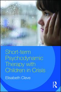 Short-term Psychodynamic Therapy with Children in Crisis | Zookal Textbooks | Zookal Textbooks