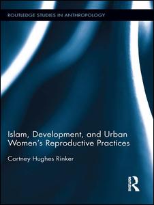 Islam, Development, and Urban Women’s Reproductive Practices | Zookal Textbooks | Zookal Textbooks