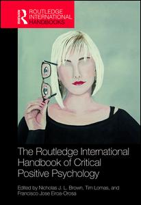 The Routledge International Handbook of Critical Positive Psychology | Zookal Textbooks | Zookal Textbooks