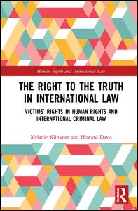 The Right to The Truth in International Law | Zookal Textbooks | Zookal Textbooks