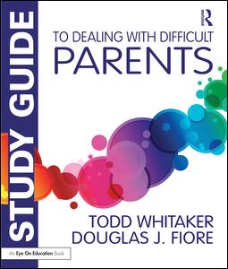 Study Guide to Dealing with Difficult Parents | Zookal Textbooks | Zookal Textbooks