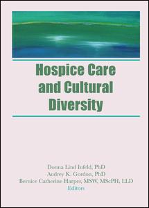 Hospice Care and Cultural Diversity | Zookal Textbooks | Zookal Textbooks