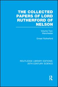 The Collected Papers of Lord Rutherford of Nelson | Zookal Textbooks | Zookal Textbooks