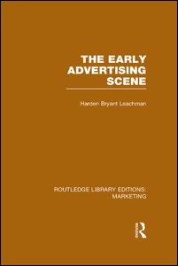 The Early Advertising Scene (RLE Marketing) | Zookal Textbooks | Zookal Textbooks