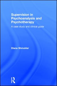 Supervision in Psychoanalysis and Psychotherapy | Zookal Textbooks | Zookal Textbooks
