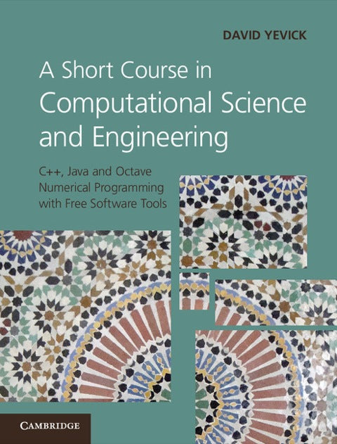 A Short Course in Computational Science and Engineering | Zookal Textbooks | Zookal Textbooks