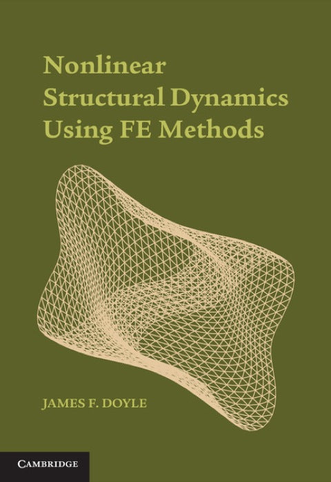 Nonlinear Structural Dynamics Using FE Methods | Zookal Textbooks | Zookal Textbooks