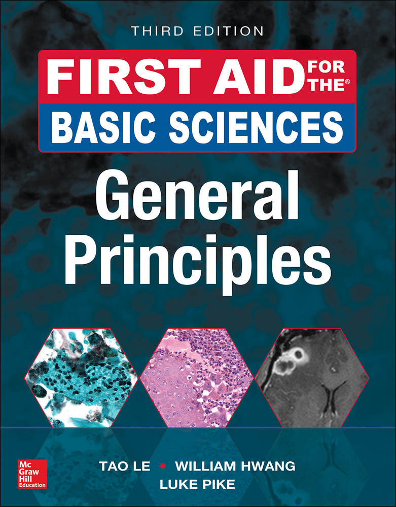 First Aid for the Basic Sciences: General Principles, Third Edition | Zookal Textbooks | Zookal Textbooks