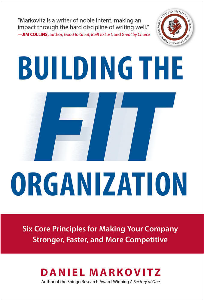 Building the Fit Organization: Six Core Principles for Making Your Company Stronger, Faster, and More Competitive | Zookal Textbooks | Zookal Textbooks