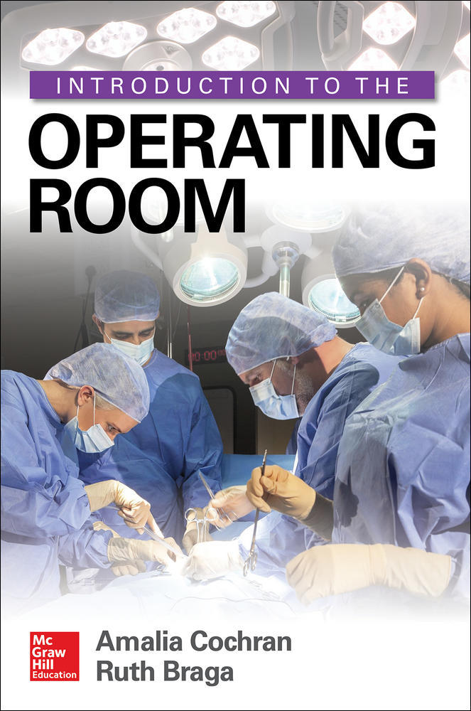 Introduction to the Operating Room | Zookal Textbooks | Zookal Textbooks