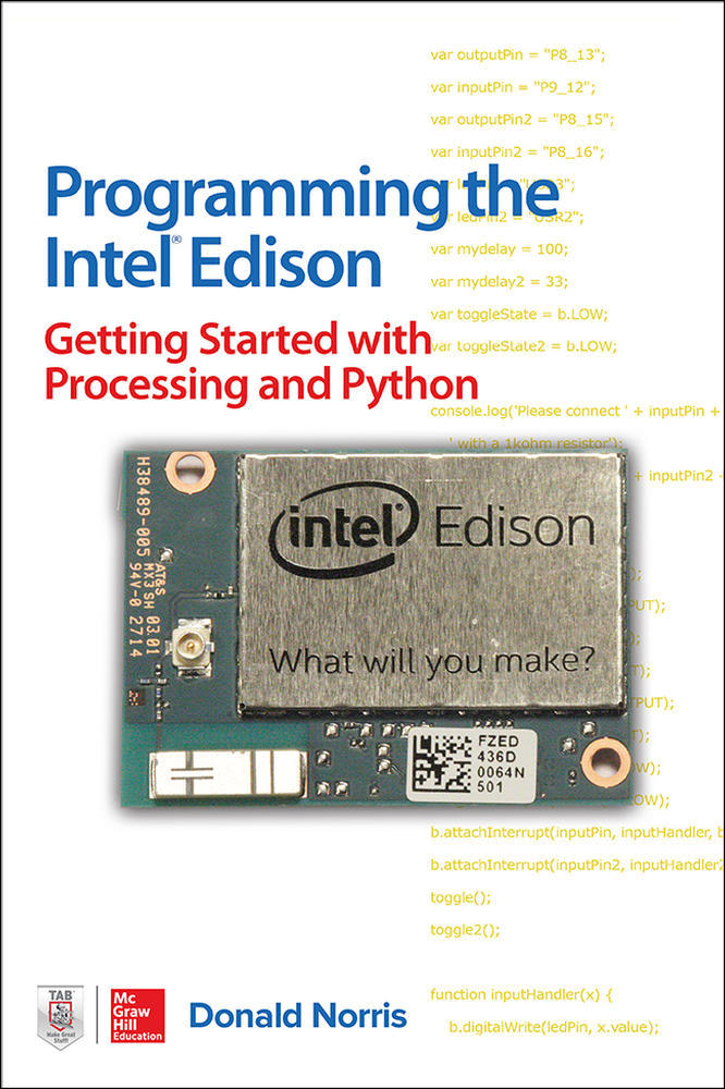 Programming the Intel Edison: Getting Started with Processing and Python | Zookal Textbooks | Zookal Textbooks