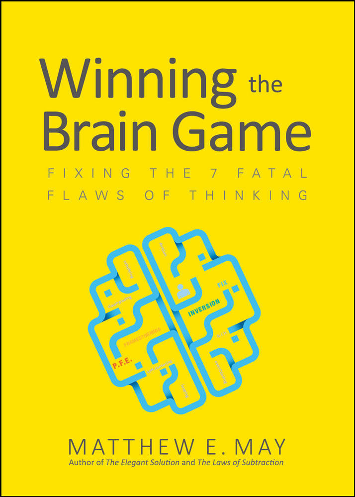 Winning the Brain Game: Fixing the 7 Fatal Flaws of Thinking | Zookal Textbooks | Zookal Textbooks