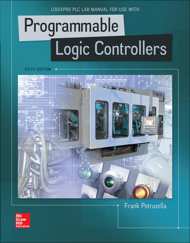 LogixPro PLC Lab Manual for Programmable Logic Controllers | Zookal Textbooks | Zookal Textbooks