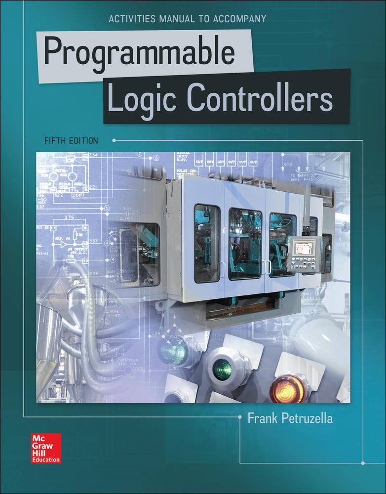 Activities Manual for Programmable Logic Controllers | Zookal Textbooks | Zookal Textbooks