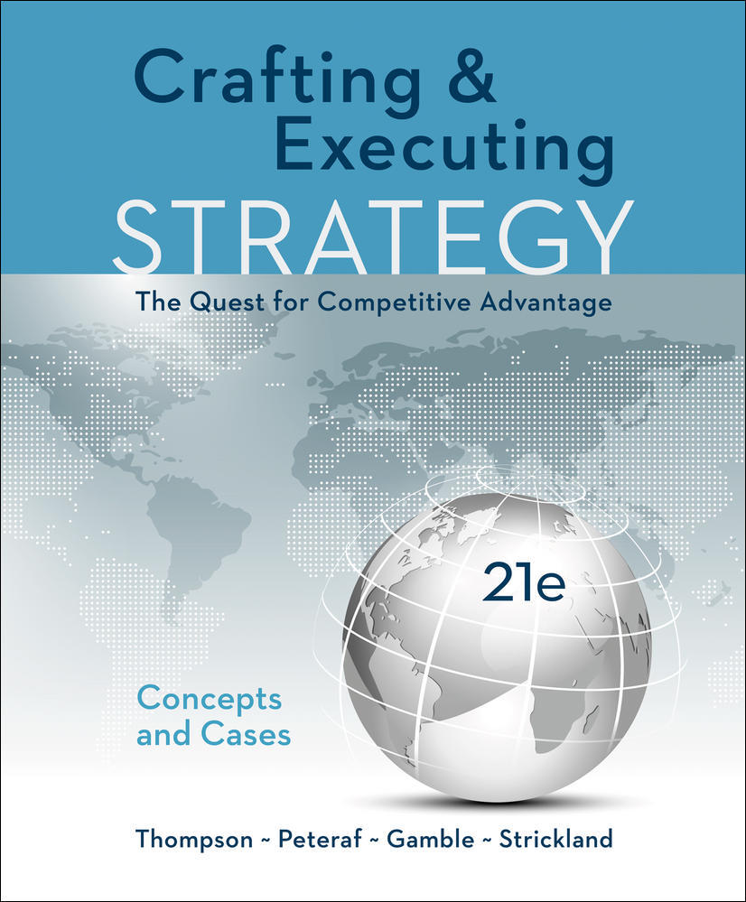 Crafting & Executing Strategy: The Quest for Competitive Advantage: Concepts and Cases | Zookal Textbooks | Zookal Textbooks