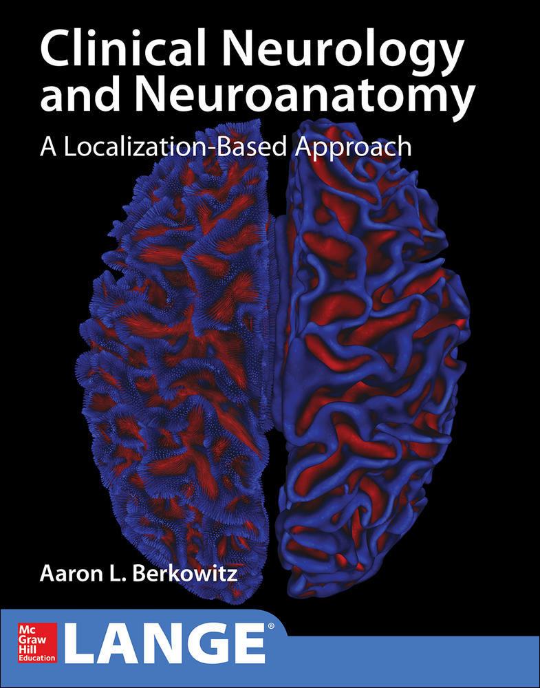 Lange Clinical Neurology and Neuroanatomy: A Localization-Based Approach | Zookal Textbooks | Zookal Textbooks