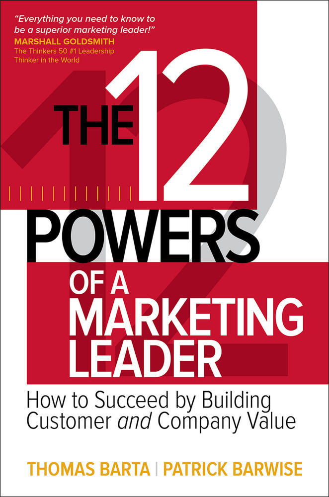 The 12 Powers of a Marketing Leader: How to Succeed by Building Customer and Company Value | Zookal Textbooks | Zookal Textbooks