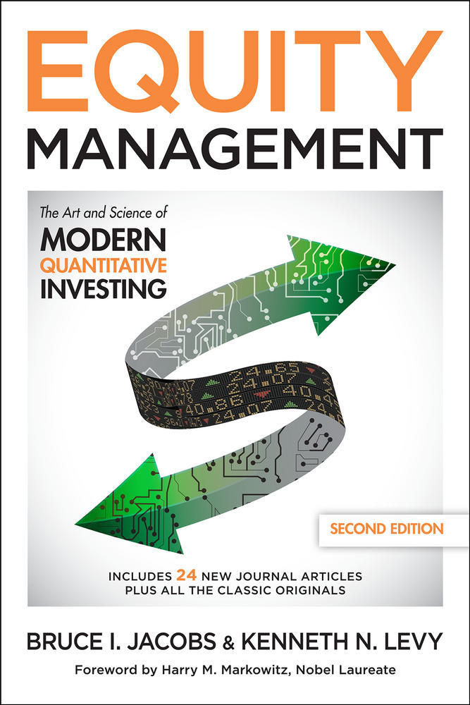 Equity Management: The Art and Science of Modern Quantitative Investing, Second Edition | Zookal Textbooks | Zookal Textbooks