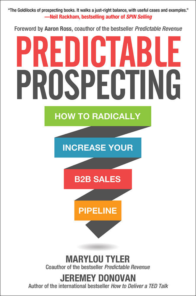 Predictable Prospecting: How to Radically Increase Your B2B Sales Pipeline | Zookal Textbooks | Zookal Textbooks