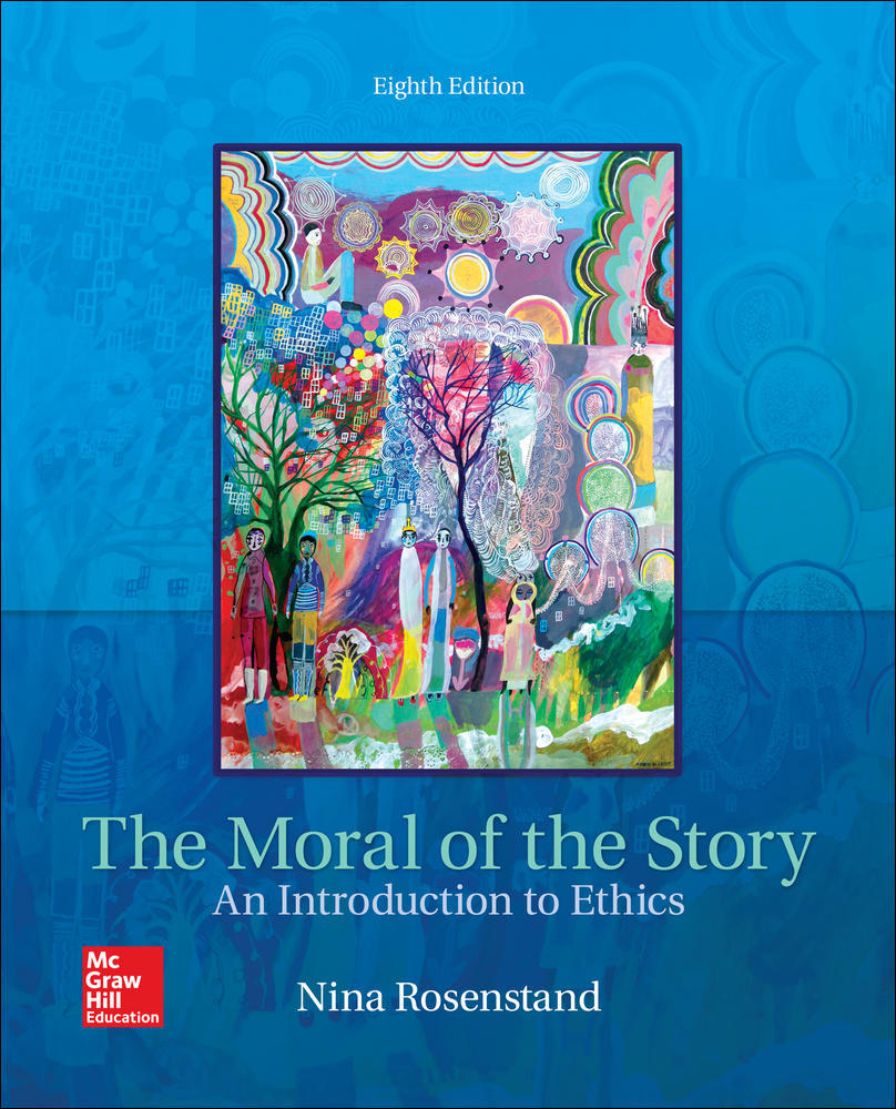 The Moral of the Story: An Introduction to Ethics | Zookal Textbooks | Zookal Textbooks