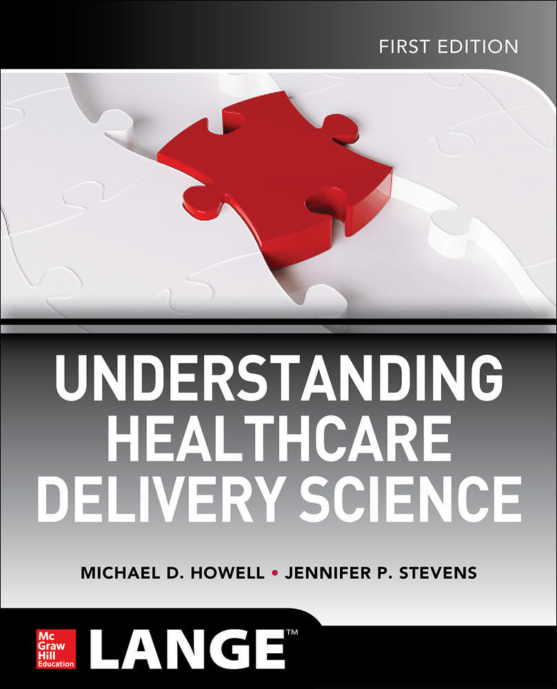 Understanding Healthcare Delivery Science | Zookal Textbooks | Zookal Textbooks