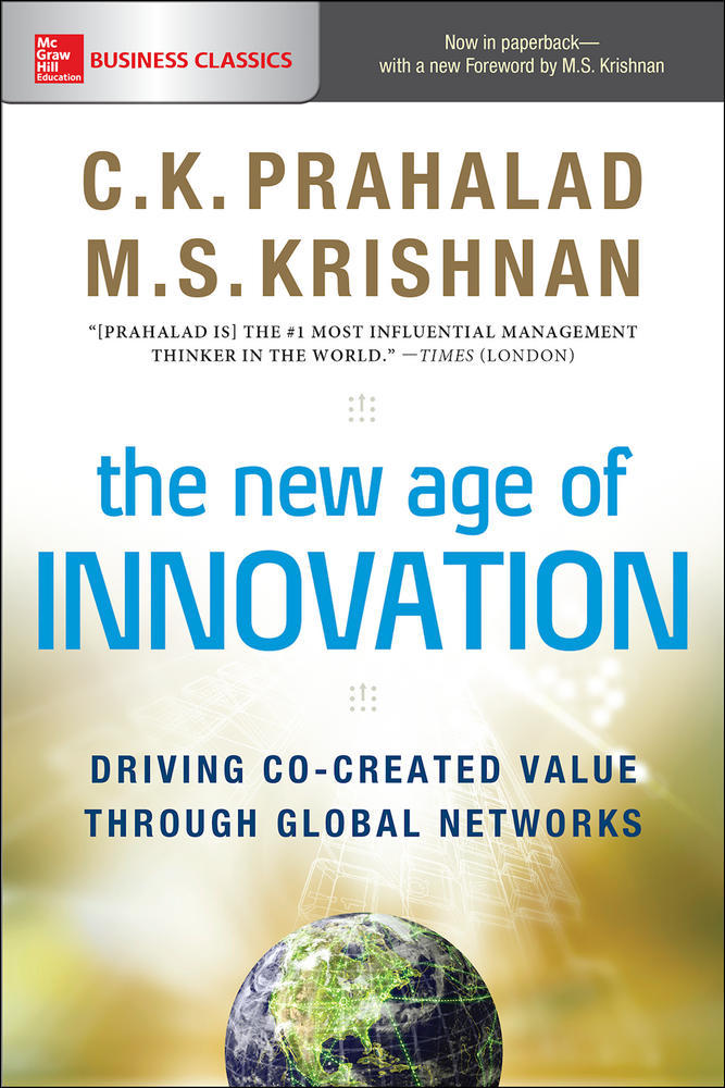 The New Age of Innovation: Driving Co-created Value Through Global Networks | Zookal Textbooks | Zookal Textbooks