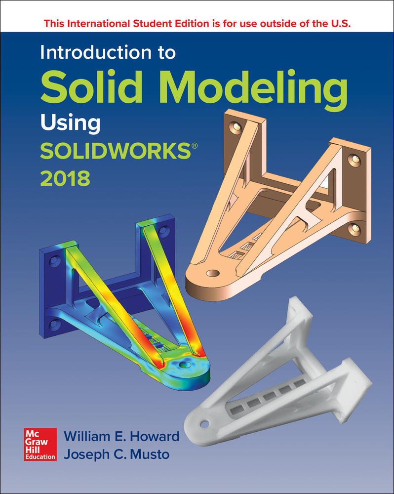 ISE Introduction to Solid Modeling Using SolidWorks 2018 | Zookal Textbooks | Zookal Textbooks