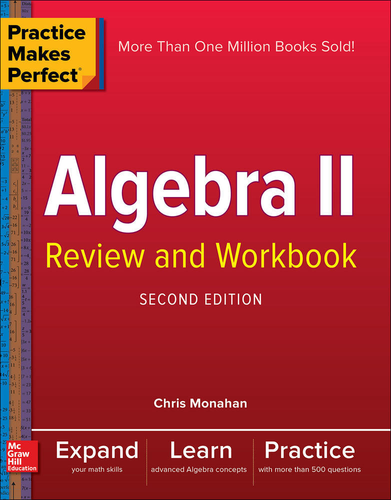 Practice Makes Perfect Algebra II Review and Workbook, Second Edition | Zookal Textbooks | Zookal Textbooks