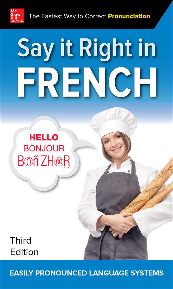 Say It Right in French, Third Edition | Zookal Textbooks | Zookal Textbooks