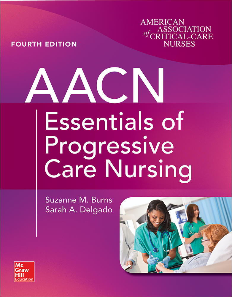 AACN Essentials of Progressive Care Nursing, Fourth Edition | Zookal Textbooks | Zookal Textbooks