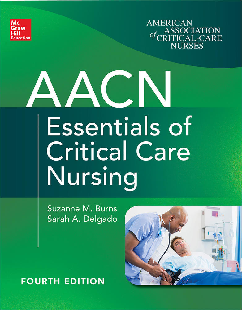 AACN Essentials of Critical Care Nursing, Fourth Edition | Zookal Textbooks | Zookal Textbooks