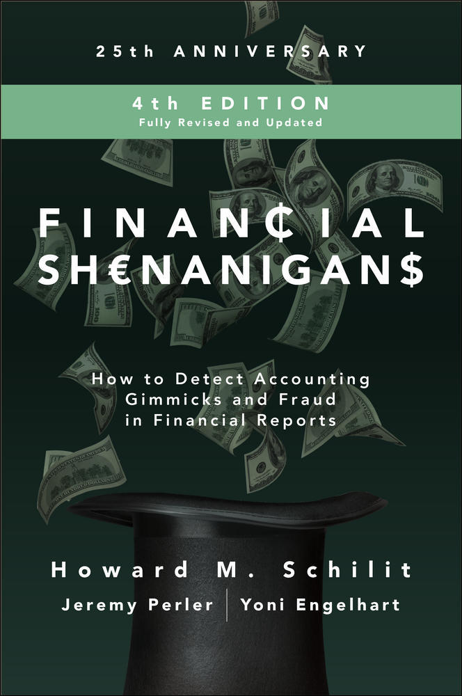 Financial Shenanigans, Fourth Edition:  How to Detect Accounting Gimmicks and Fraud in Financial Reports | Zookal Textbooks | Zookal Textbooks