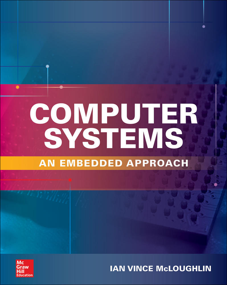 Computer Systems: An Embedded Approach | Zookal Textbooks | Zookal Textbooks