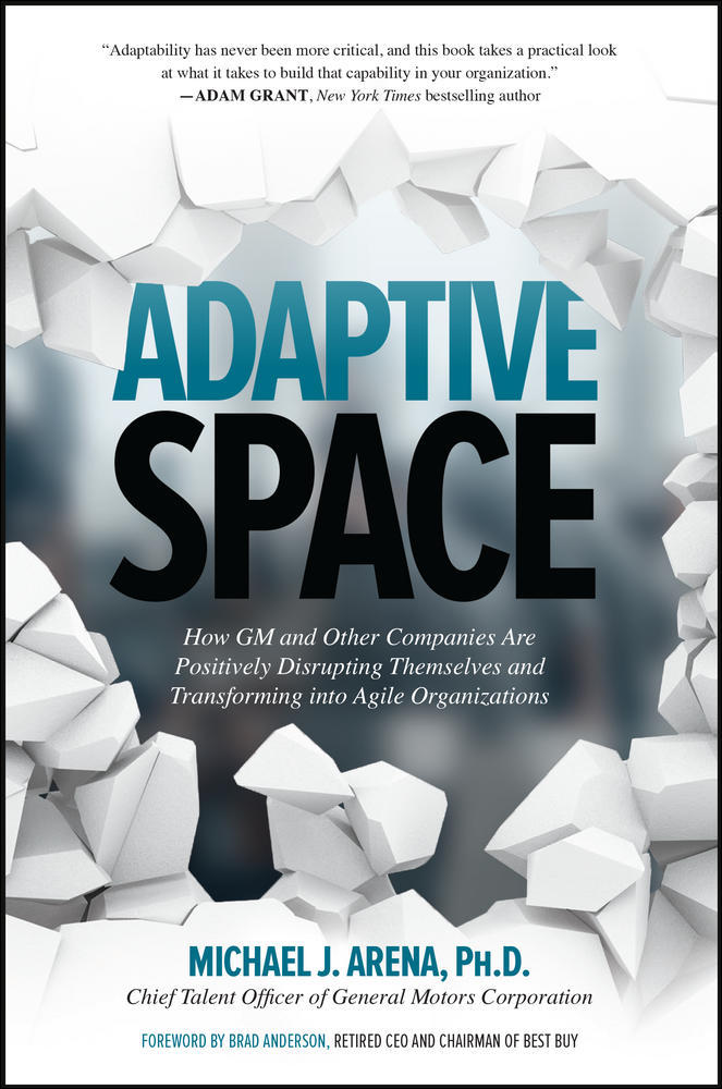 Adaptive Space: How GM and Other Companies are Positively Disrupting Themselves and Transforming into Agile Organizations | Zookal Textbooks | Zookal Textbooks