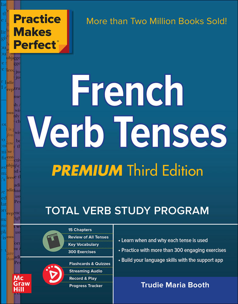 Practice Makes Perfect: French Verb Tenses, Premium Third Edition | Zookal Textbooks | Zookal Textbooks