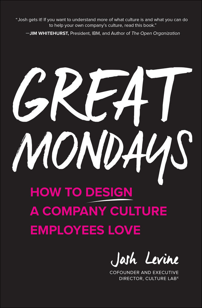 Great Mondays: How to Design a Company Culture Employees Love | Zookal Textbooks | Zookal Textbooks