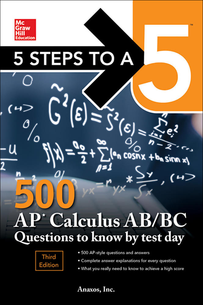 5 Steps to a 5: 500 AP Calculus AB/BC Questions to Know by Test Day, Third Edition | Zookal Textbooks | Zookal Textbooks