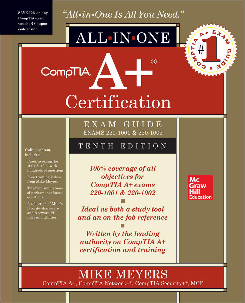 CompTIA A+ Certification All-in-One Exam Guide, Tenth Edition (Exams 220-1001 & 220-1002) | Zookal Textbooks | Zookal Textbooks