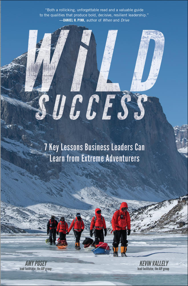 Wild Success: 7 Key Lessons Business Leaders Can Learn from Extreme Adventurers | Zookal Textbooks | Zookal Textbooks