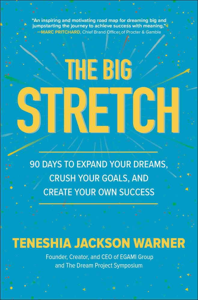 The Big Stretch: 90 Days to Expand Your Dreams, Crush Your Goals, and Create Your Own Success | Zookal Textbooks | Zookal Textbooks