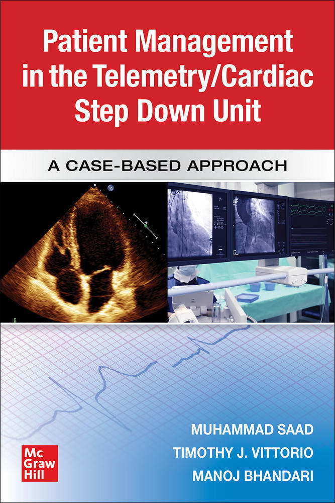 Guide to Patient Management in the Cardiac Step Down/Telemetry Unit: A Case-Based Approach | Zookal Textbooks | Zookal Textbooks