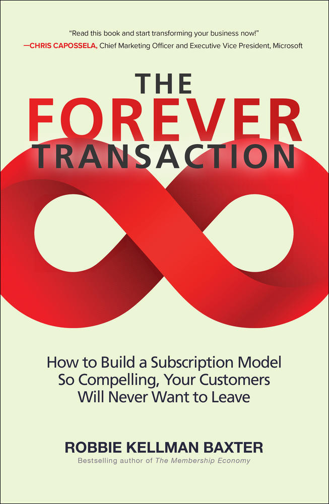 The Forever Transaction: How to Build a Subscription Model So Compelling, Your Customers Will Never Want to Leave | Zookal Textbooks | Zookal Textbooks