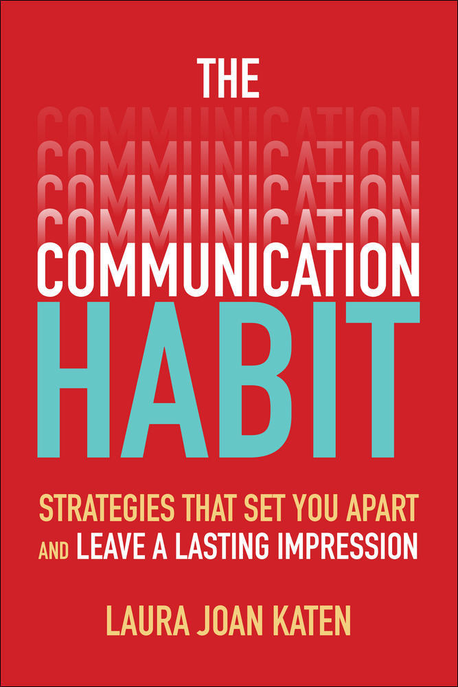 The Communication Habit: Strategies That Set You Apart and Leave a Lasting Impression | Zookal Textbooks | Zookal Textbooks