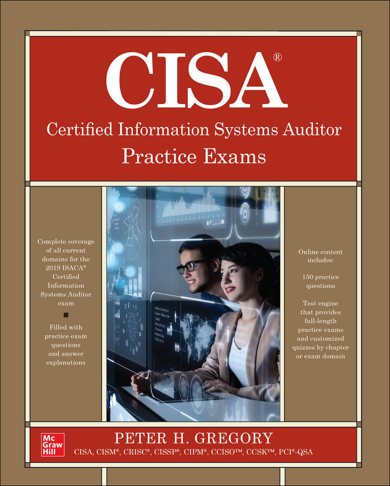 CISA Certified Information Systems Auditor Practice Exams | Zookal Textbooks | Zookal Textbooks