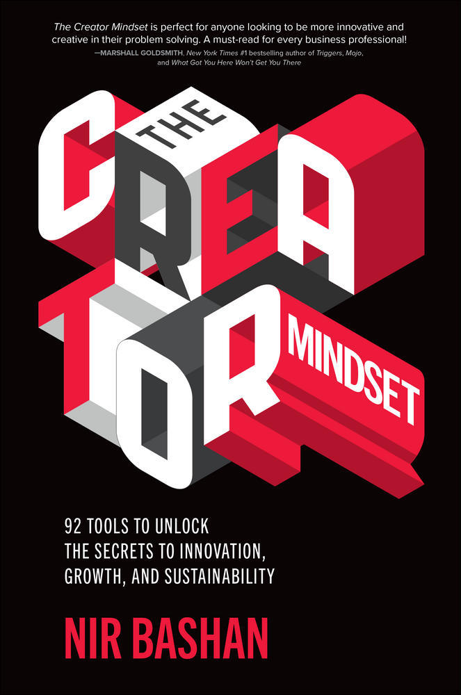 The Creator Mindset: 92 Tools to Unlock the Secrets to Innovation, Growth, and Sustainability | Zookal Textbooks | Zookal Textbooks