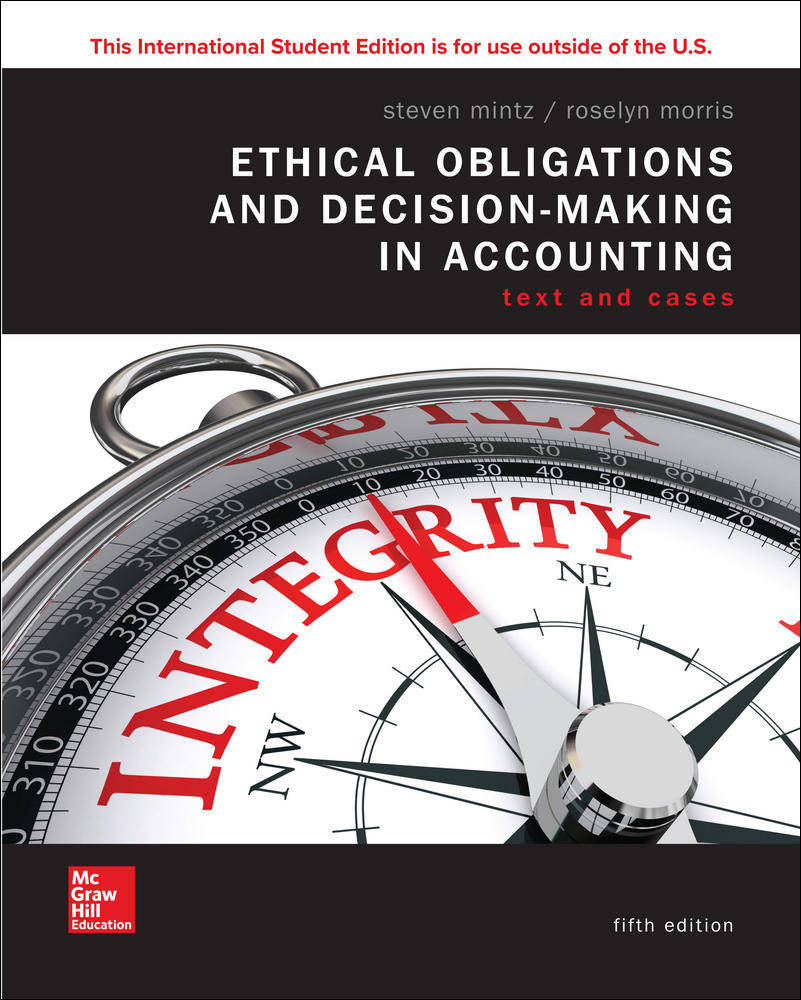 ISE Ethical Obligations and Decision-Making in Accounting: Text and Cases | Zookal Textbooks | Zookal Textbooks