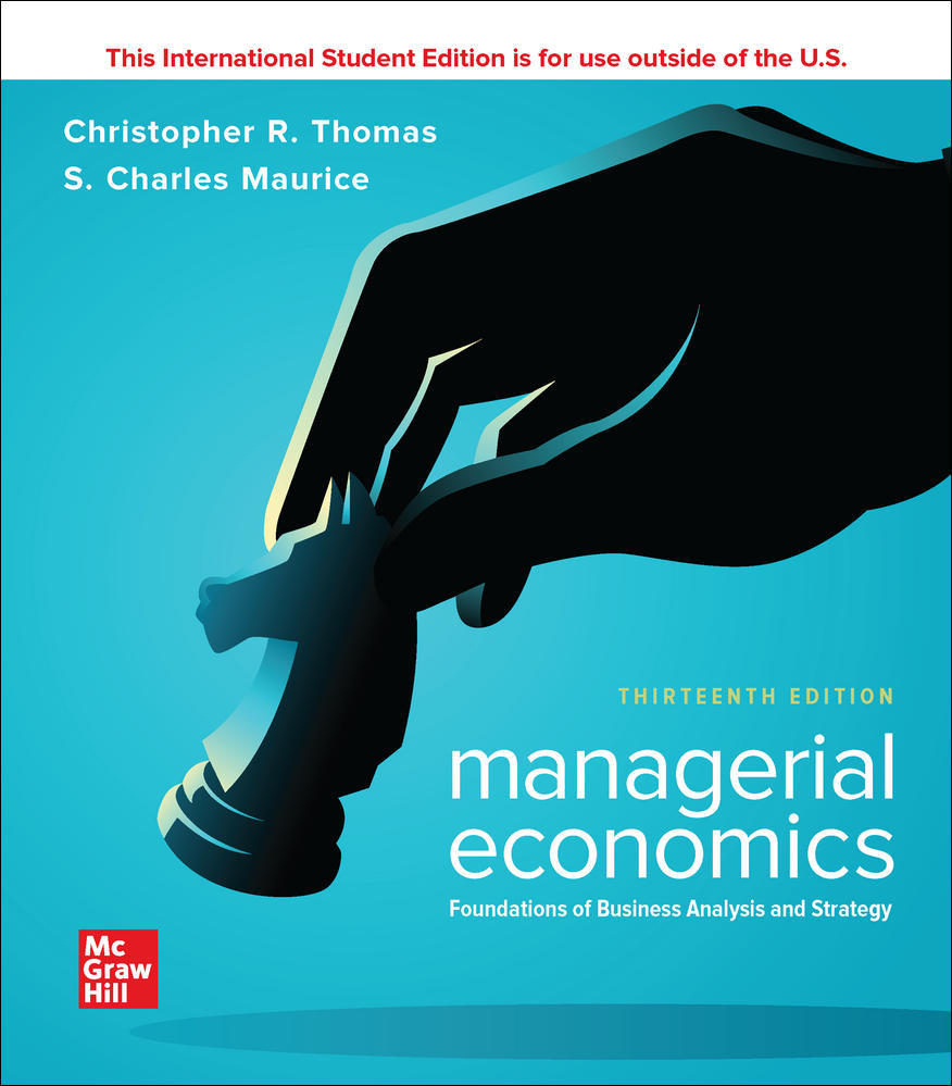 ISE Managerial Economics: Foundations of Business Analysis and Strategy | Zookal Textbooks | Zookal Textbooks