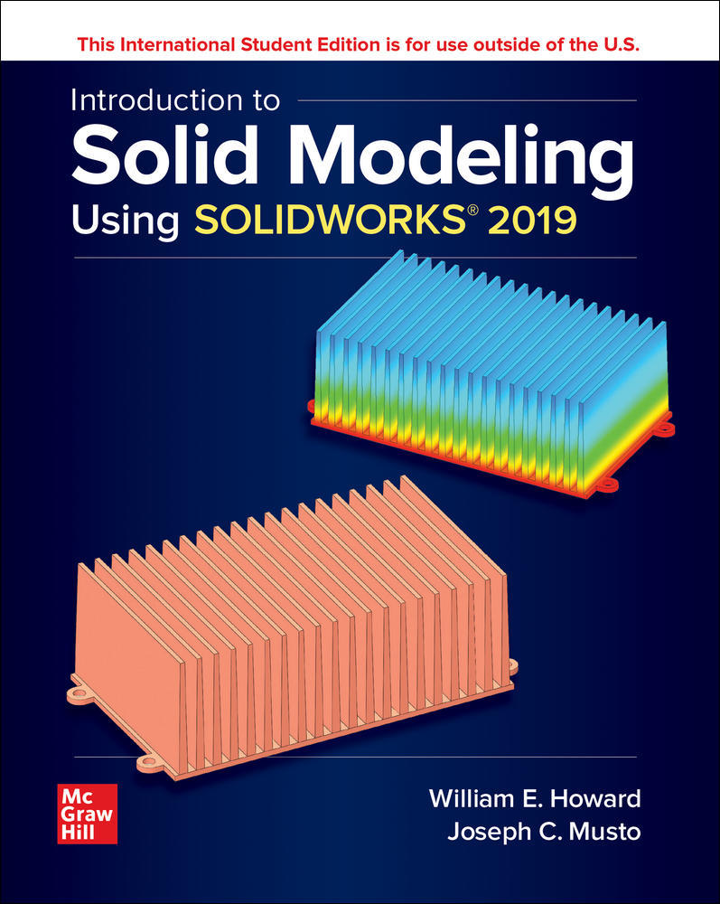 ISE Introduction to Solid Modeling Using SOLIDWORKS 2019 | Zookal Textbooks | Zookal Textbooks